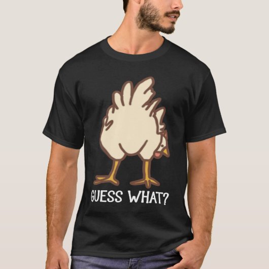 T-shirt Devinez quoi cul de poulet Poulets (Devant)