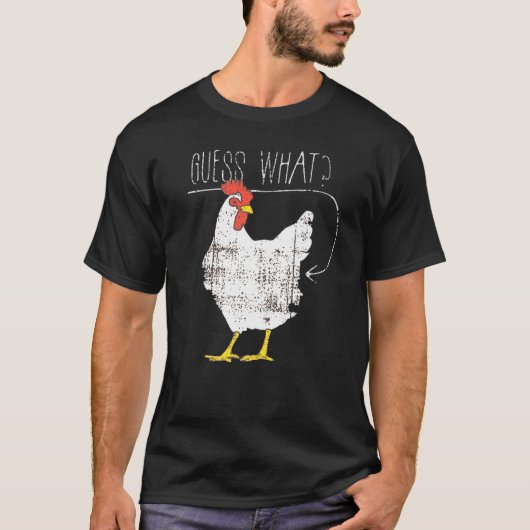 T-shirt Devinez quoi Graphique Cul de Poulet (Devant)