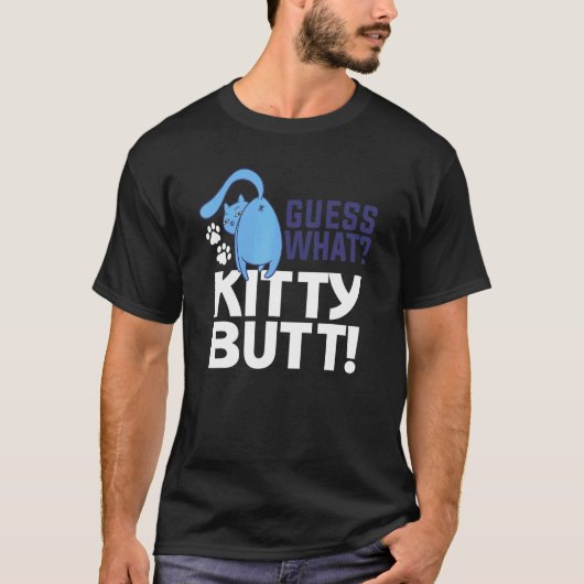 T-shirt Devinez quoi Kitty Butt Pour Un Chat (Devant)