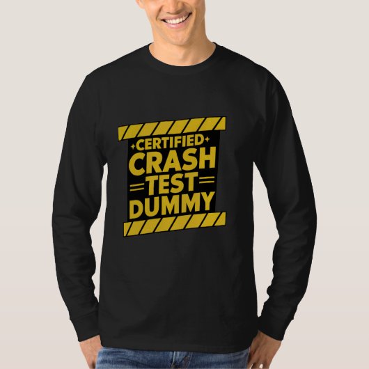 T-shirt Devis Certifié Crash Test Dummy Funny Car Crash Qu (Devant)