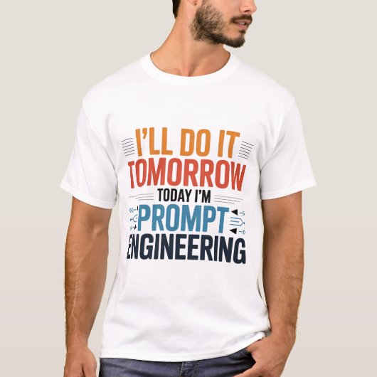 T-shirt Devis de Geek d'ingénierie rapide AI amusant (Devant)
