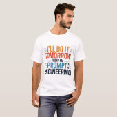 T-shirt Devis de Geek d'ingénierie rapide AI amusant (Devant entier)