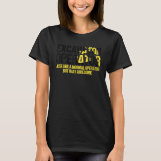 T-shirt Devis de l'opérateur de l'excavateur pour l'excava