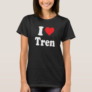 T-shirt devis d'entraînement I Love Tren Cool culturiste