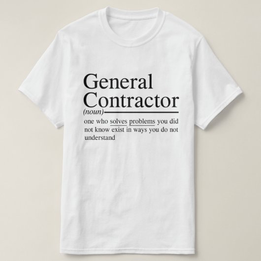 T-shirt devis drôles pour General Entrepreneur (Design devant)