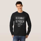 T-shirt Devis du pilote d'hélicoptère, pas de piste, pas d (Devant entier)