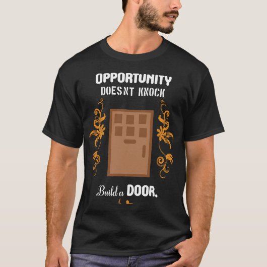 T-shirt Devis motivationnels d'opportunité (Devant)