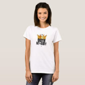 T-shirt Devise de conscience du corps : "Je suis la reine (Devant entier)
