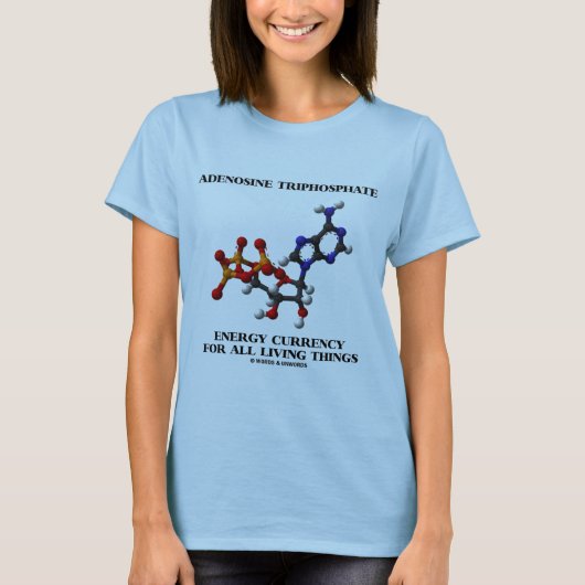 T-shirt Devise d'énergie d'adénosine triphosphate pour (Devant)