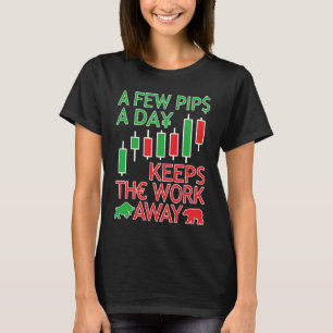 T-shirt Devise Trader Jour Trader & Forex Trader A Quelque