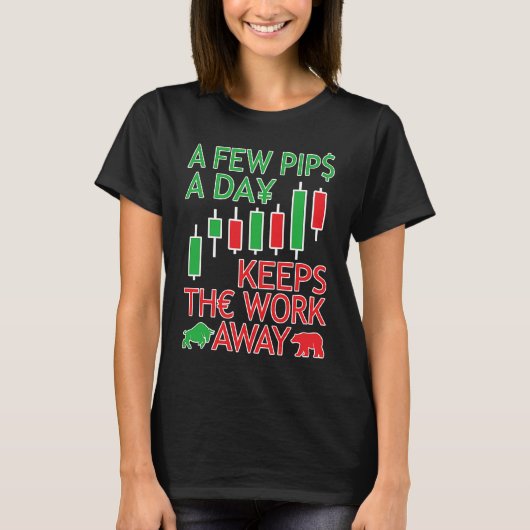 T-shirt Devise Trader Jour Trader & Forex Trader A Quelque (Devant)