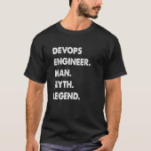 T-shirt Devops Engineer Man Myth Legend (Devant)