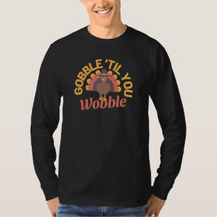 T-shirt DÉVORE JUSQu'À VOUS EFFONDRER Dinde de Thanksgivin