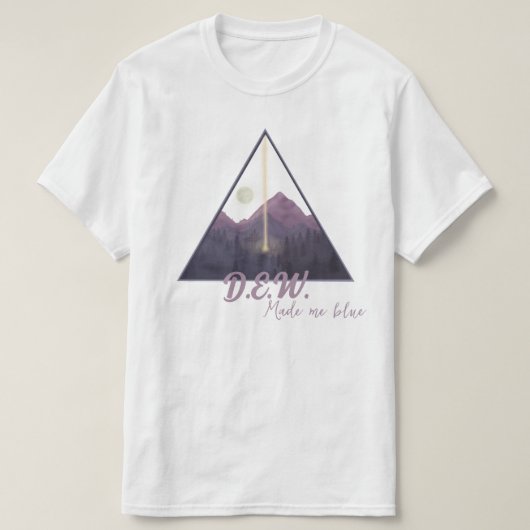 T-shirt Dew m'a rendu bleu (Design devant)