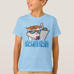 T-shirt Dexter - Quel Beau Jour Pour La Science !<br><div class="desc">Laboratoire de Dexter | Découvrez ce graphique amusant de Dexter avec un porte - bloc et sa phrase : "Quelle belle journée pour la science !".</div>