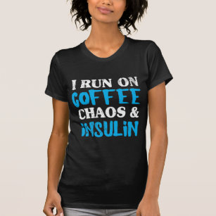 T-shirt Diabète amusant Café Chaos Insulte Diabétique