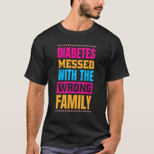 T-shirt Diabetes a fichu la mauvaise famille Diabetes et