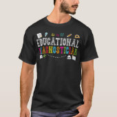 T-shirt Diagnosticien de l'éducation Retourner à l'école E (Devant)