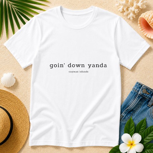 T-shirt Dialecte caïmanais drôle qui descend à Yanda