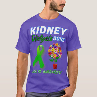 T-shirt Dialyse du rein fait Retour au don de jardinage