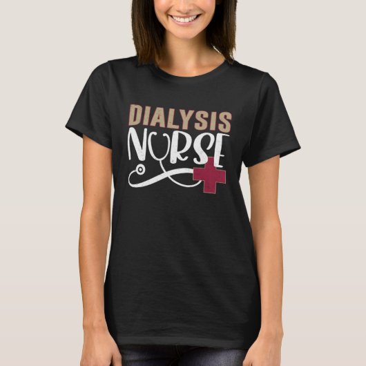 T-shirt Dialysis Nurse Graphic Nurses And Nursing (Devant)