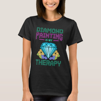 T-shirt Diamond Painting Is My Therapy Artwork Brush Paint