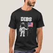 T-shirt Dibs Moon Astronaut Us American Flag Fun 4th Of Ju (Devant)