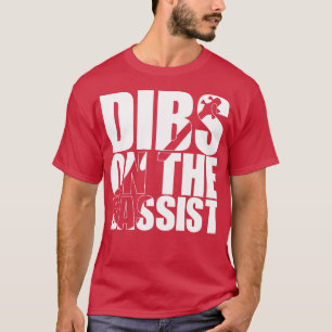 T-shirt DIBS ON THE BASSIST drôle bassiste cadeau