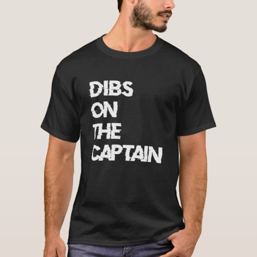 T-shirt Dibs on the Captain Boat Captain 3 (Devant)