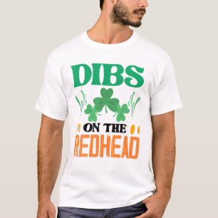 T-shirt Dibs On The Redhead Irish Ginger St. Patrick