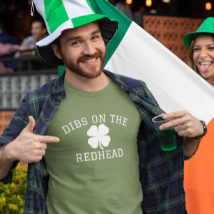 T-shirt Dibs on the Redhead St. Patrick's day