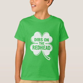 T-shirt Dibs On The Redhead White St. Patrick's Day