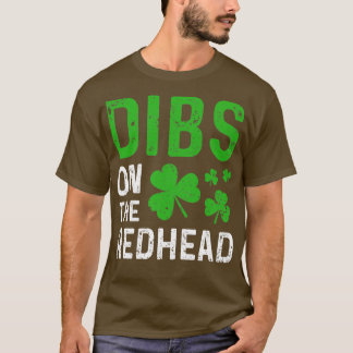 T-shirt Dibs Sur La Tête De Redhead 14