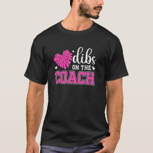 T-shirt Dibs sur l'entraîneur de cheer Cheerleading Coach 