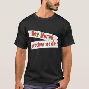T-shirt Dick de sie de Sprechen