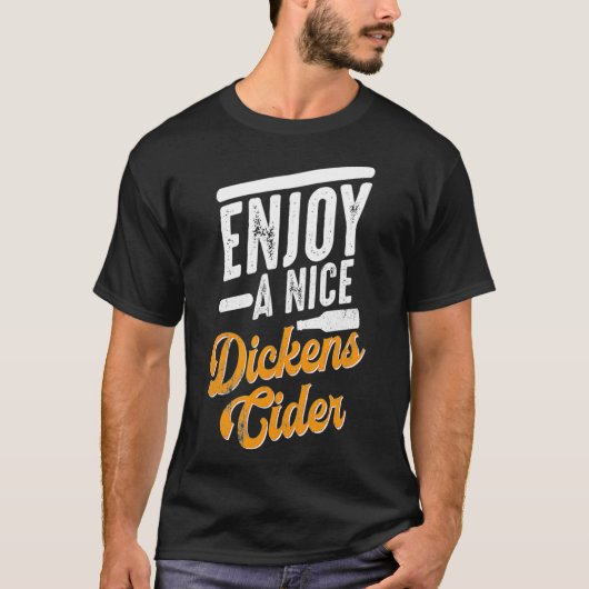 T-shirt Dickens Cider Funny Boisson Fête Heure (Devant)