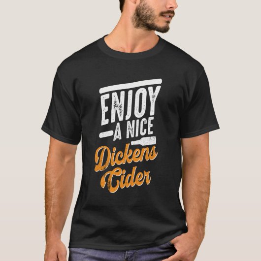 T-shirt Dickens Cider Funny Boisson Party Long Manches (Devant)
