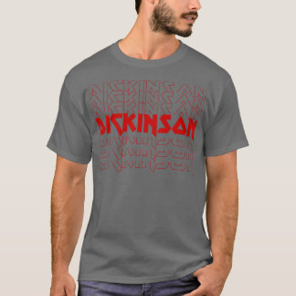 T-SHIRT DICKINSON PRINCIPAL DU TEXTE EN FER