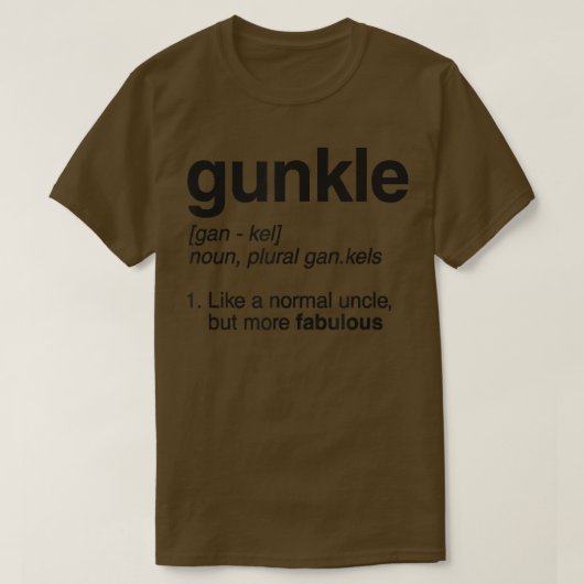 T-shirt Dictionnaire Gunkle Définition Funny Gay Uncle Fie (Design devant)