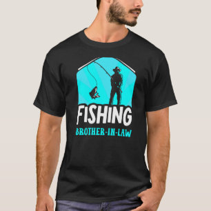 T-shirt Dictons de beau-frère de pêche Pêcheur Poisson Poi