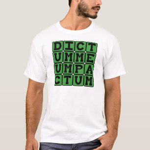 T-shirt Dictum Meum Pactum, Ma Parole est un Lien