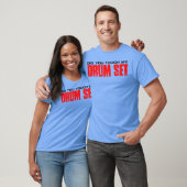 T-shirt Did Yououch My Drum Set retro (Unisexe)