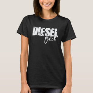 T-shirt Diesel Chick - Mécanicien diesel drôle