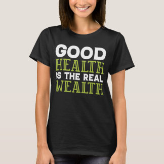 T-shirt Diététiste Nutritionniste La Bonne Santé Est La Vr