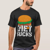 T-shirt Diets Suck (Devant)