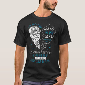 T-shirt Dieu A Fait De Mon Frère Un Ange Dans Le Ciel En M