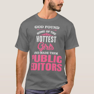 T-shirt Dieu A Trouvé Certaines Des Filles Les Plus Hottes