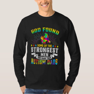 T-shirt Dieu A Trouvé Certains Des Hommes Les Plus Forts L
