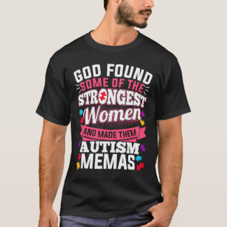 T-shirt Dieu a trouvé des femmes les plus fortes Memas su