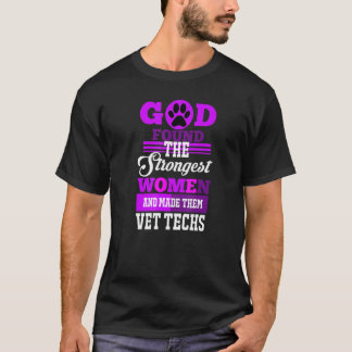 T-shirt Dieu a trouvé les femmes les plus fortes et les a 